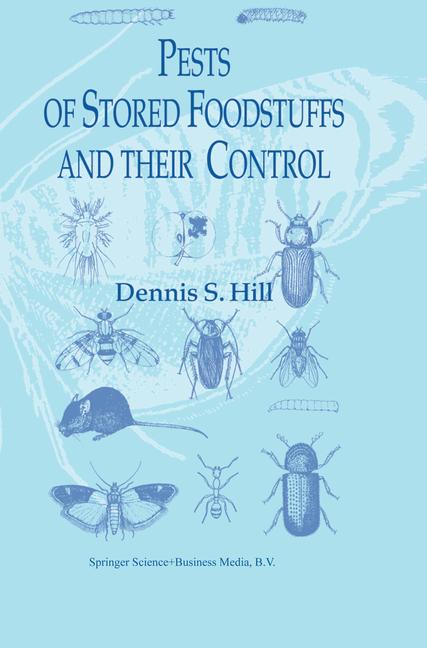 Springer Pests Of Stored Foodstuffs And Their Control