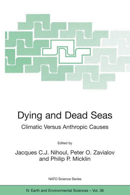 Dying And Dead Seas Climatic Versus Anthropic Causes