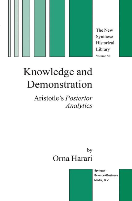 The Knowledge and Demonstration : Aristotle's Posterior Analytics