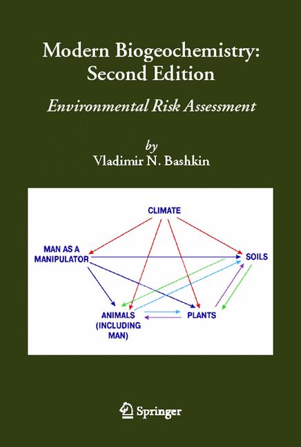 Modern Biogeochemistry : Environmental Risk Assessment