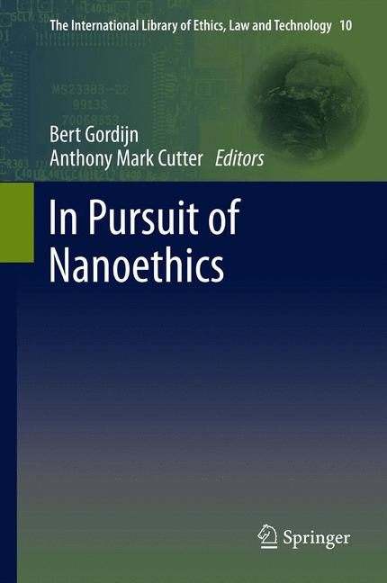 The In Pursuit of Nanoethics