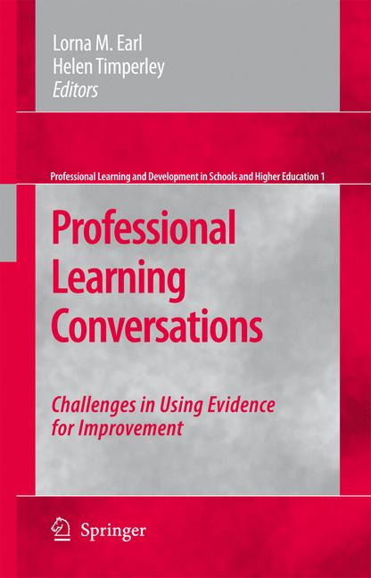 Professional Learning Conversations : Challenges in Using Evidence for Improvement