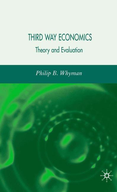 'Third Way' Economics An Evaluation