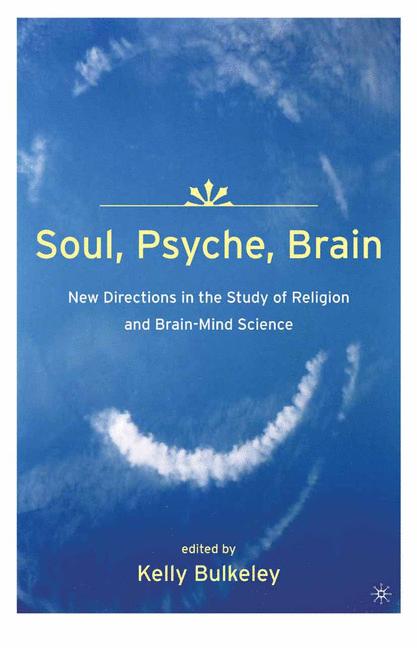 Soul, Psyche, Brain…