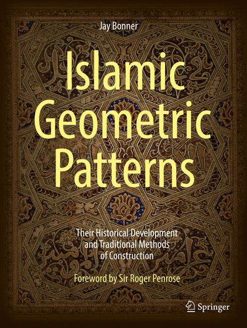 Springer New York Islamic Geometric Patterns