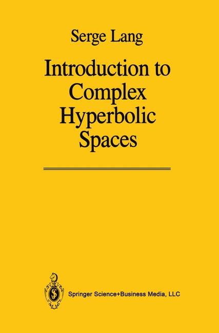 ISBN 9781441930828 product image for Introduction to Complex Hyperbolic Spaces | upcitemdb.com