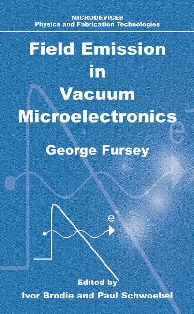 Field Emission In Vacuum Microelectronics