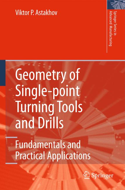 Geometry of Singlepoint Turning Tools and Drills