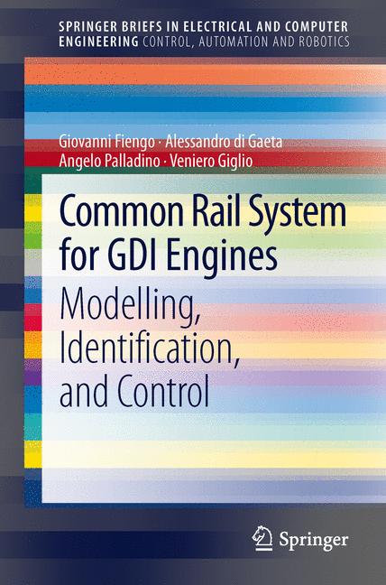 Common Rail System for GDI Engines : Modelling, Identification, and Control