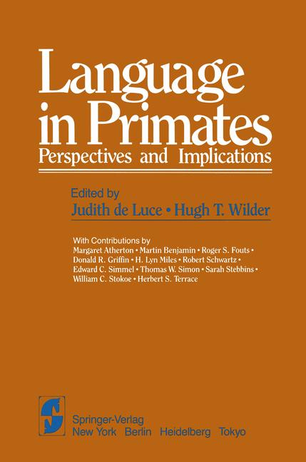 Language in Primates : Perspectives and Implications