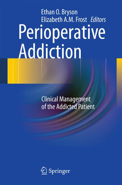 ISBN 9781461401704 product image for Perioperative Addiction | upcitemdb.com