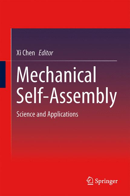 Mechanical Self-Assembly : Science and Applications