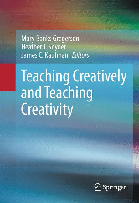 Teaching Creatively And Teaching Creativity