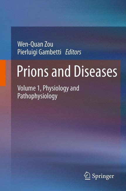 Prions and Diseases : Volume 1, Physiology and Pathophysiology