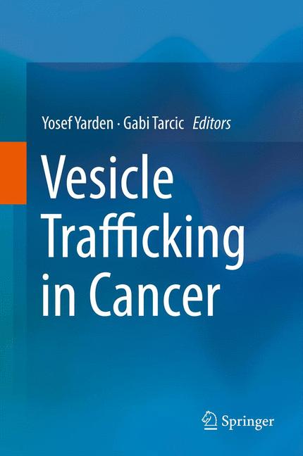 Vesicle Trafficking in Cancer