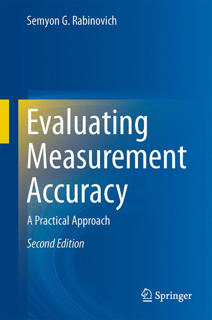 Evaluating Measurement Accuracy : A Practical Approach