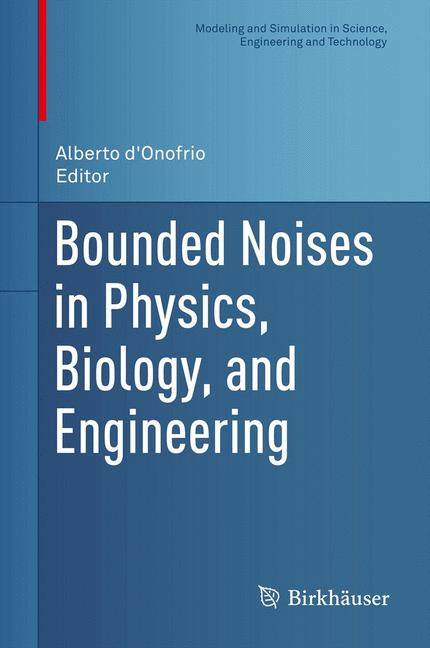 ISBN 9781461473855 product image for Bounded Noises in Physics, Biology, and Engineering | upcitemdb.com