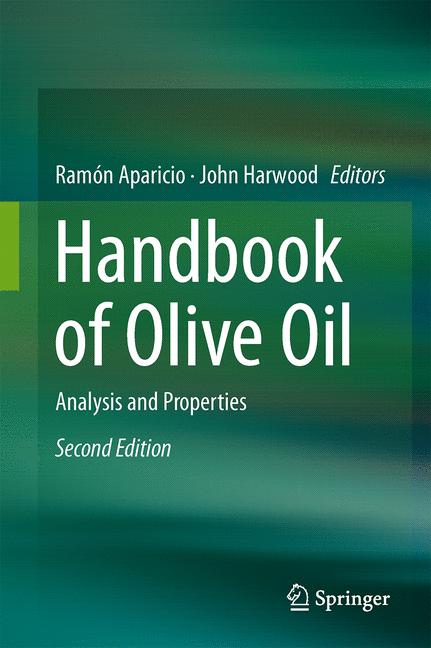 Handbook of Olive Oil : Analysis and Properties