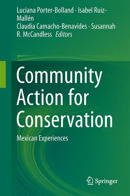 Community Action for Conservation : Mexican Experiences