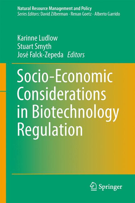 Socio-Economic Considerations in Biotechnology Regulation
