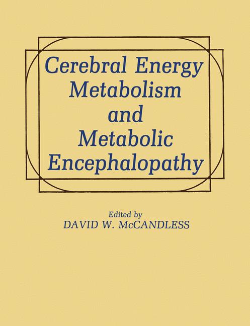 Cerebral Energy Metabolism and Metabolic Encephalopathy-image-978-1-4684-1211-6