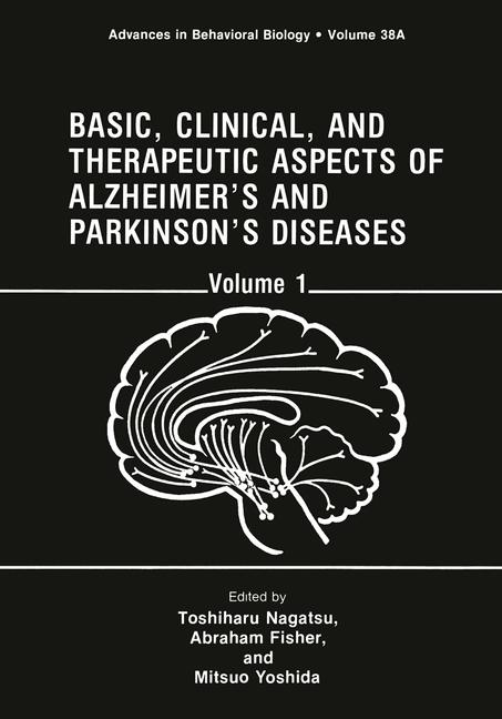 Basic, Clinical, and Therapeutic Aspects of Alzheimer’s and Parkinson’s Diseases-image-978-1-4684-5846-6