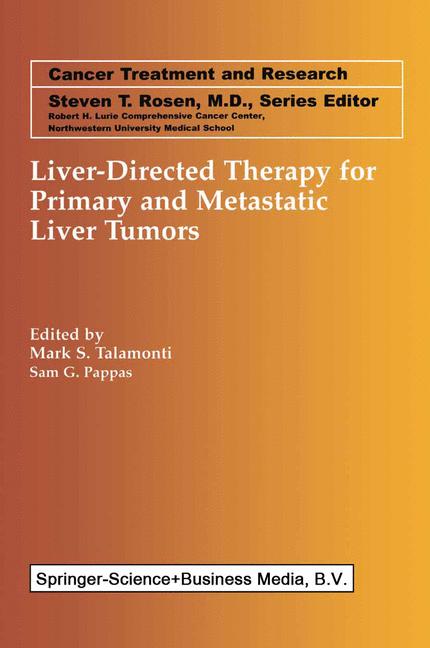 LiverDirected Therapy for Primary and Metastatic Liver Tumors