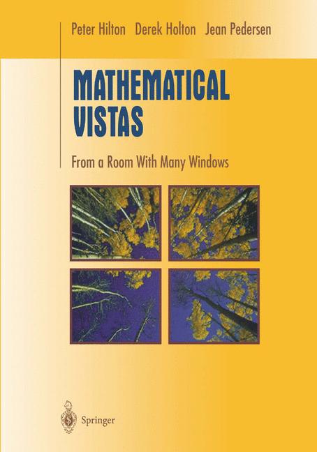 Mathematical Vistas : From a Room with Many Windows