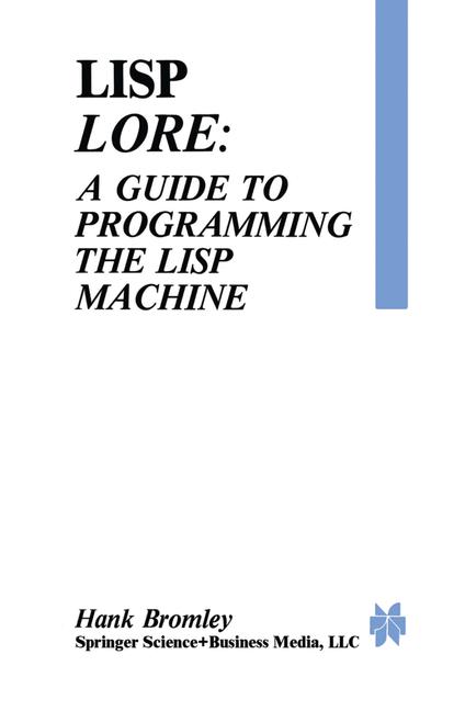 Lisp Lore: A Guide …