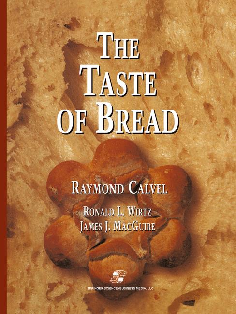 The Taste Of Bread