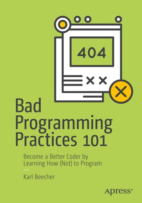 Bad Programming Pra…