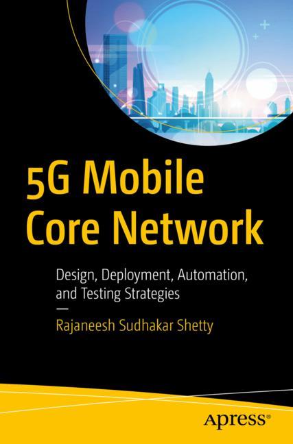 5G Mobile Core Netw…
