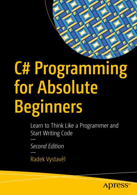 C# Programming for Absolute Beginners-image-978-1-4842-7147-6