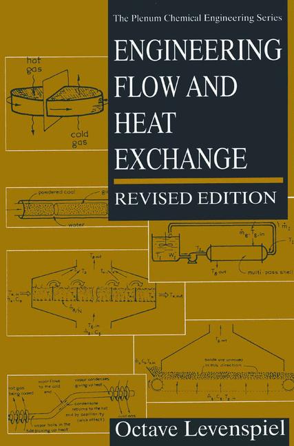 The Engineering Flow and Heat Exchange