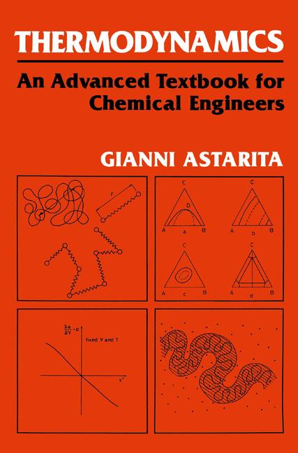 Thermodynamics : An Advanced Textbook for Chemical Engineers