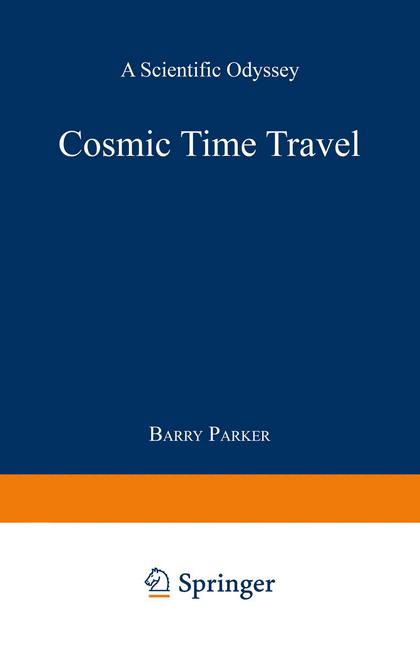 Cosmic Time Travel : A Scientific Odyssey