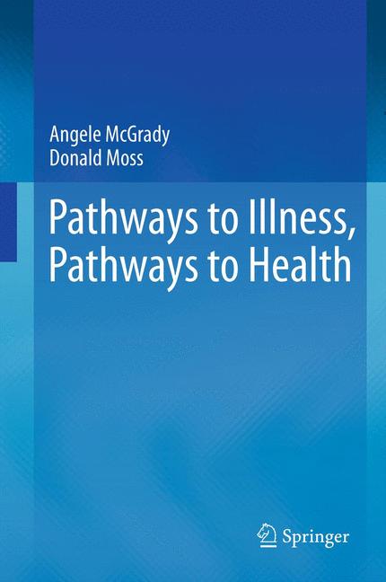 Pathways To Illness…