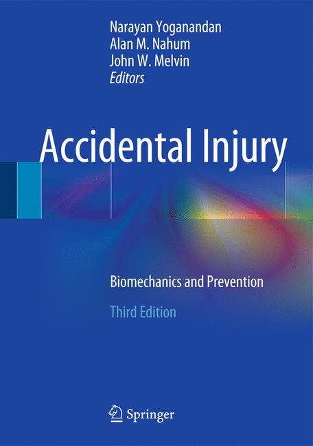 Accidental Injury : Biomechanics and Prevention