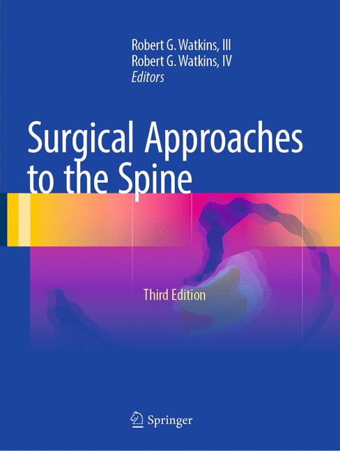 Surgical Approaches…