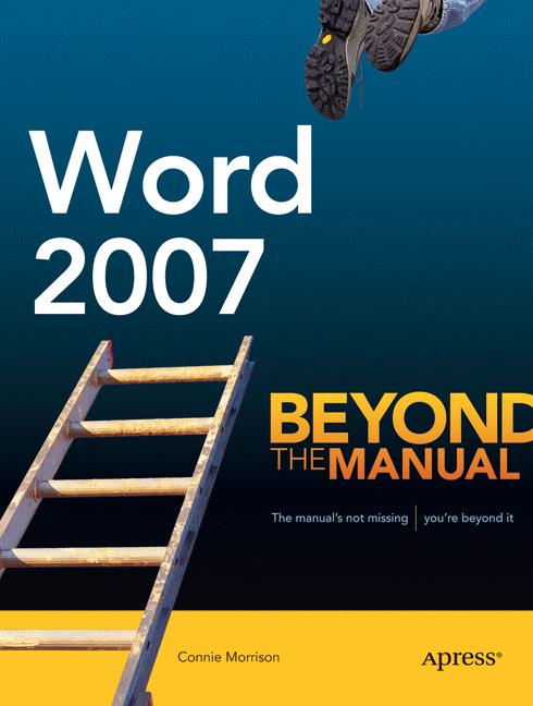 Word 2007 : Beyond the Manual