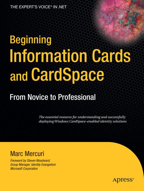 Beginning Information Cards and CardSpace : From Novice to Professional