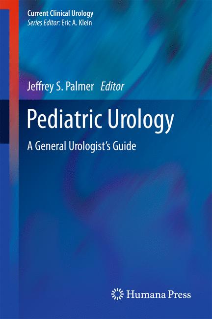 Pediatric Urology : A General Urologist's Guide