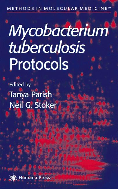 Mycobacterium Tuberculosis Protocols