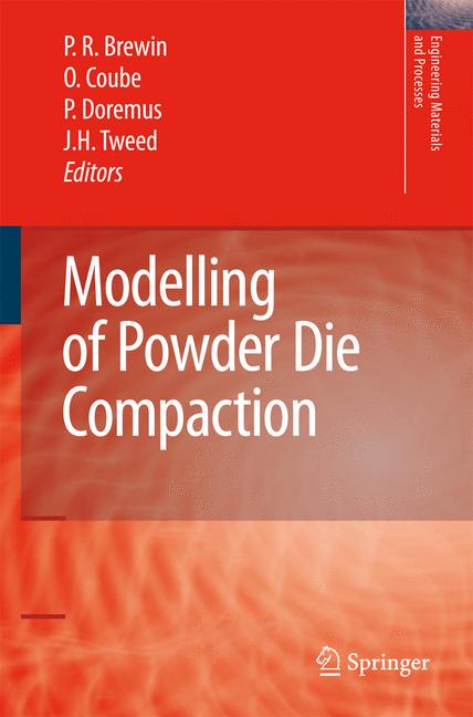 Modelling of Powder Die Compaction