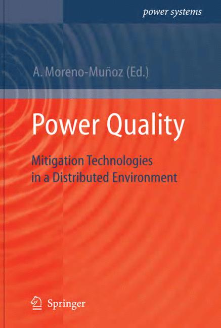 Power Quality : Mitigation Technologies in a Distributed Environment