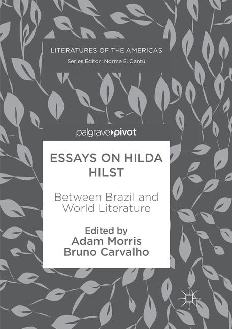Essays On Hilda Hilst