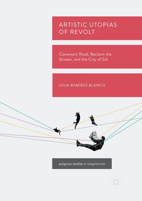 Artistic Utopias Of Revolt