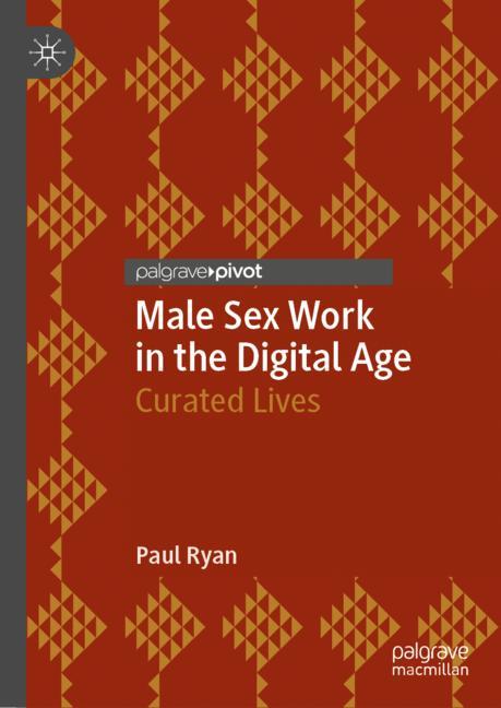 Male Sex Work in the Digital Age-image-978-3-030-11797-9
