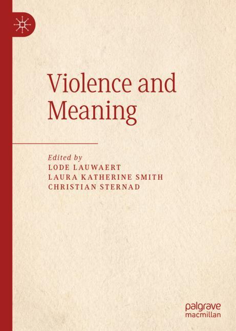 Palgrave Macmillan Violence And Meaning