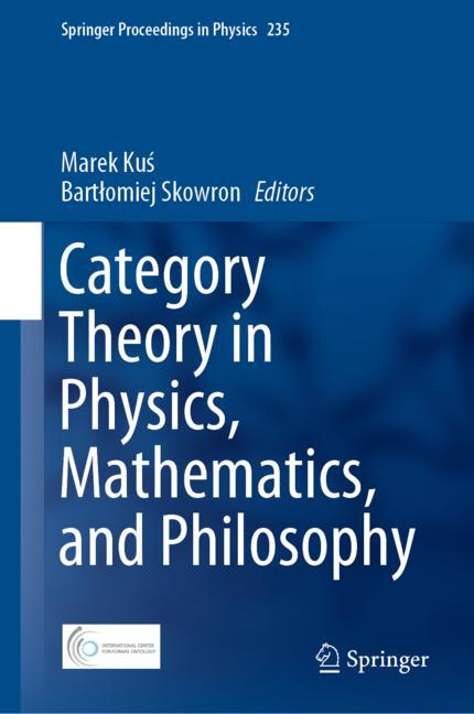 Category Theory in Physics Mathematics and Philosophy